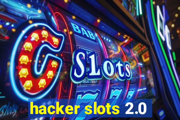 hacker slots 2.0